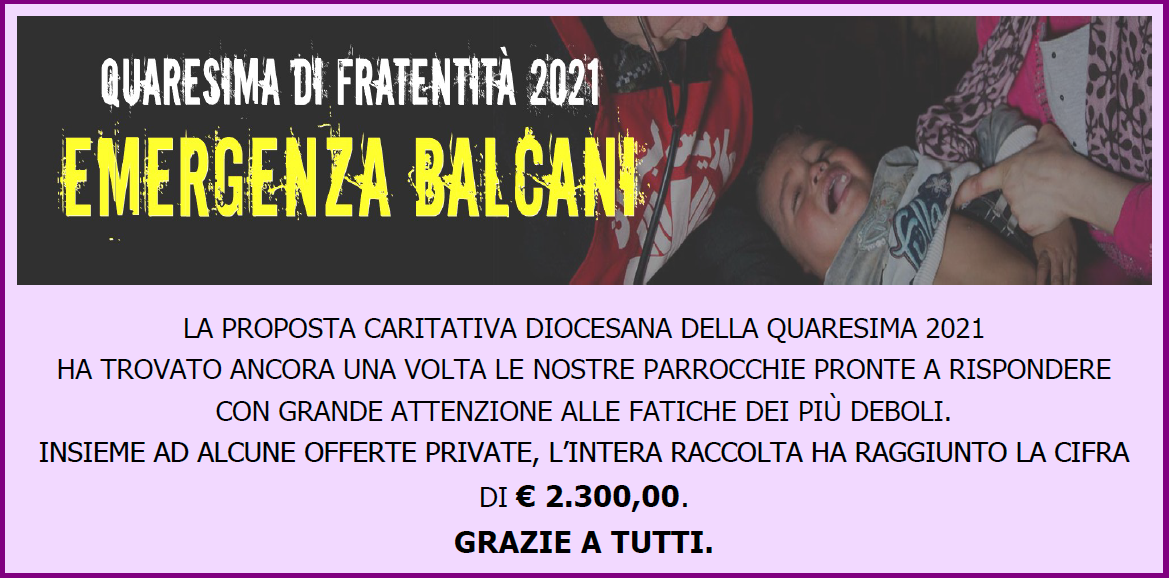 Quaresima di Fraternità – Emergenza Balcani