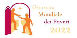 DOMENICA 13 NOVEMBRE 2022 – GIORNATA MONDIALE DEI POVERI