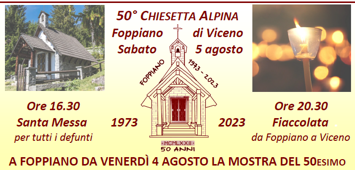 Sabato 5 agosto – 50° CHIESETTA ALPINA Foppiano di Viceno