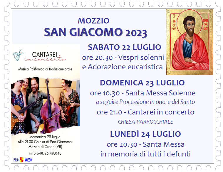 Da Sabato 22 a lunedì 24 luglio – San Giacomo MOZZIO