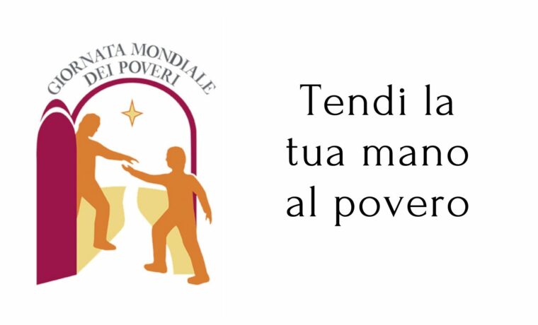 DOMENICA 19 NOVEMBRE 2023 – GIORNATA MONDIALE DEI POVERI